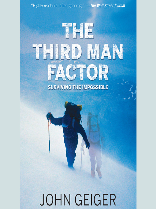 Title details for The Third Man Factor by John Geiger - Available
